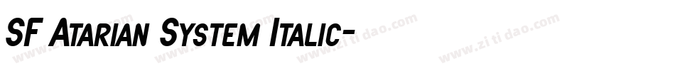 SF Atarian System Italic字体转换